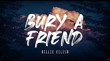 Billie Eilish - bury a friend (Lyrics) 1 Hour