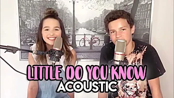 Little Do You Know - Acoustic Cover (Jules LeBlanc & Hayden Summerall)
