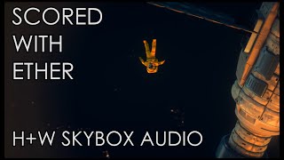 Scored this using only ETHER Expansion from Hammers + Waves by Skybox Audio