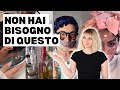 Cose di cui non hai bisogno | DEINFLUENCING