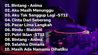 NON STOP DJ BINTANG ANIMA X ST12 (Full Bass Remix Terbaru 2026) | Lagu TikTok Viral Paling Enak
