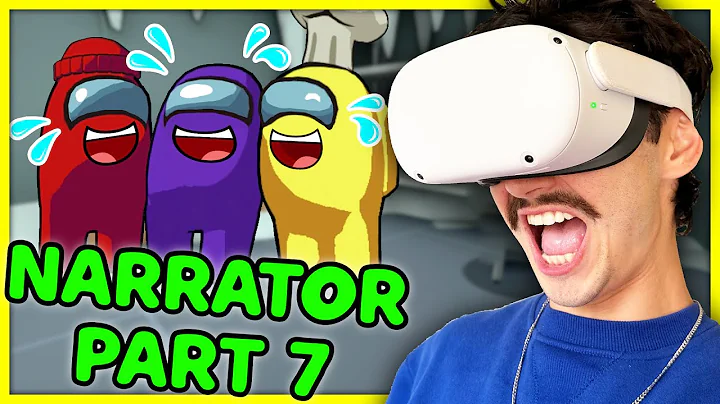 I NARRATED Players in AMONG US VR 🧐 PART 7
