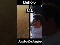 Battle Of The Best (round of 16, match 1) Unholy v.s. Samba De Janeiro