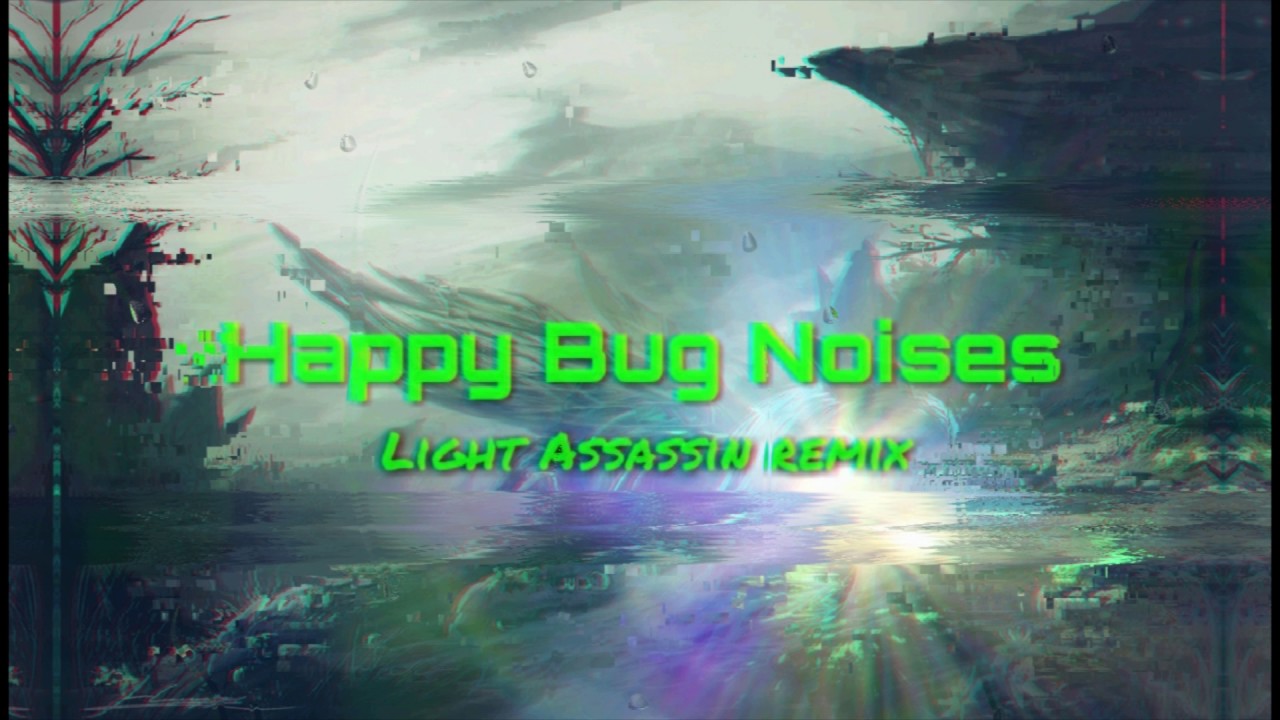 Happy Bug Noises remix auf YouTube ansehen Happy Bug Noises remix auf YouTube ansehen