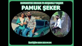 Pamuk Seker  Yeni Roman Havasi Filme Beklerim Romantik Erhan Ft Kesanli Yasam Resimi