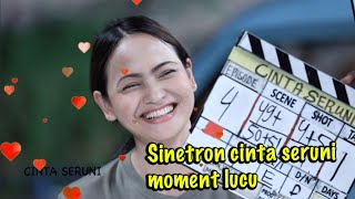 #LUCU #BTS #SINETRON  MOMENT LUCU SINETRON CINTA SERUNI DI ANTV | TAYANG TIAP HARI JAM 18.00 DI ANTV