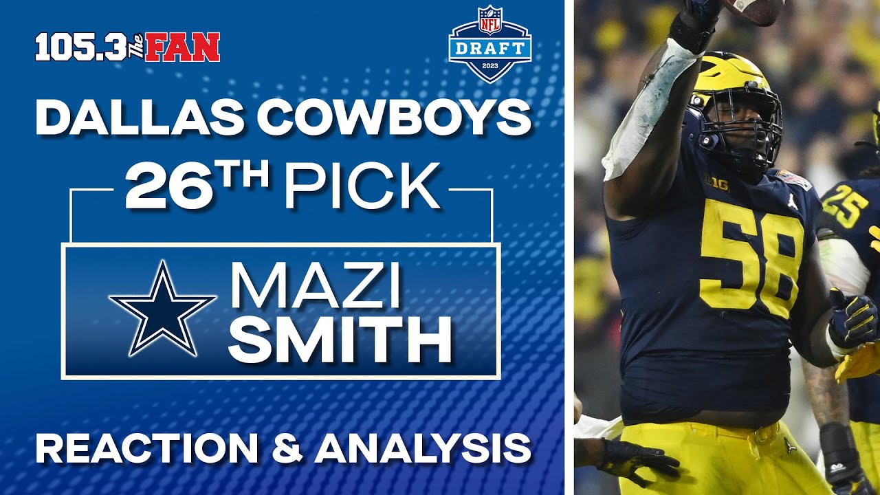 Cowboys Draft Mazi Smith, Michigan DT With 26th Pick In The 2023 NFL