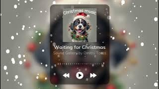 Waiting for Christmas: Calm Cozy Lazy Magical Christmas Music | No Copyright Music