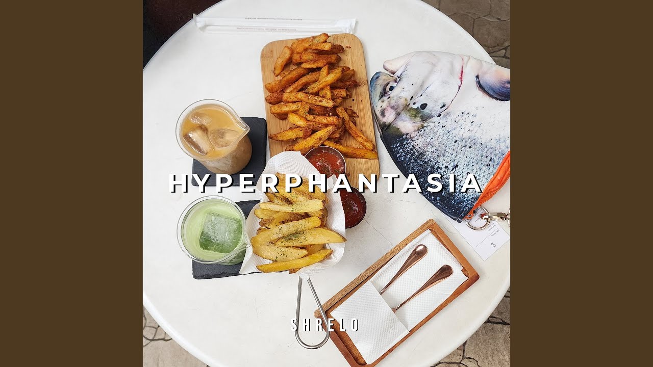Hyperphantasia