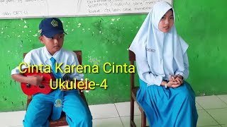 Cinta karena Cinta-Ukulele- Sahrul & Gita