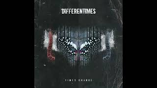 Times Change - DifferenTimes (Album)