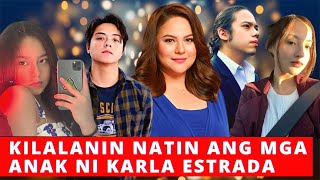 KILALANIN ANG MGA ANAK NI KARLA ESTRADA