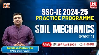 LIVE SSC-JE 2024-25 Practice Programme | Soil Mechanics (Part 1) | Civil Engineering | MADE EASY