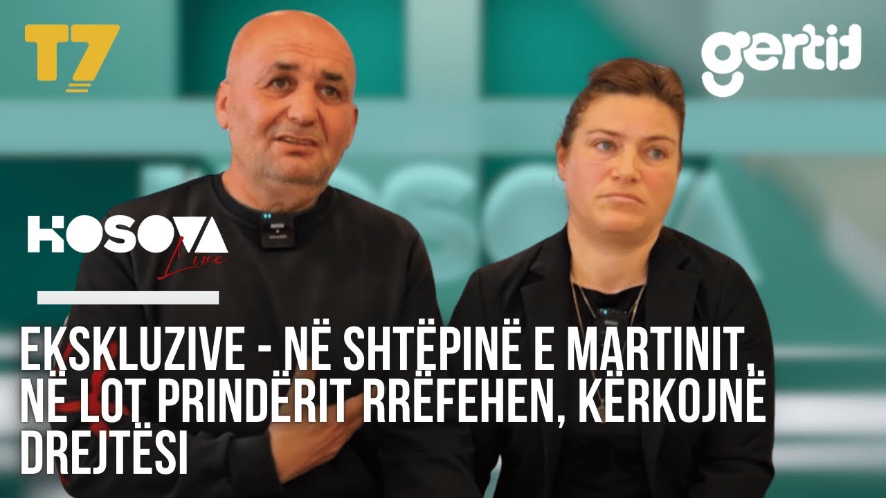 Ekskluzive - Në shtëpinë e Martinit, në lot prindërit rrëfehen, kërkojnë drejtësi | Kosova Live | T7
