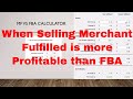When Selling Merchant Fulfilled is more Profitable than FBA