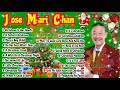 JOSE MARI CHAN | JOSE MARI CHAN CHRISTMAS SONGS | JOSE MARI CHAN GREATEST CHRISTMAS SONGS PLAYLIST