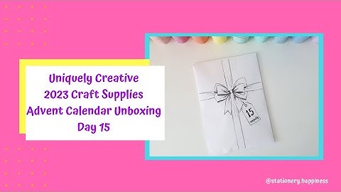 Uniquely Creative 2023 Craft Supplies Advent Calendar Unboxing Day 15