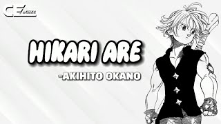 Hikari Are - Nanatsu No Taizai [Lyrics Video] Akihito Okano