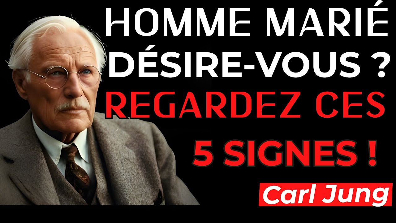Ces 5 Signes Montrent Qu’un Homme Marié Vous Désire | Carl Jung