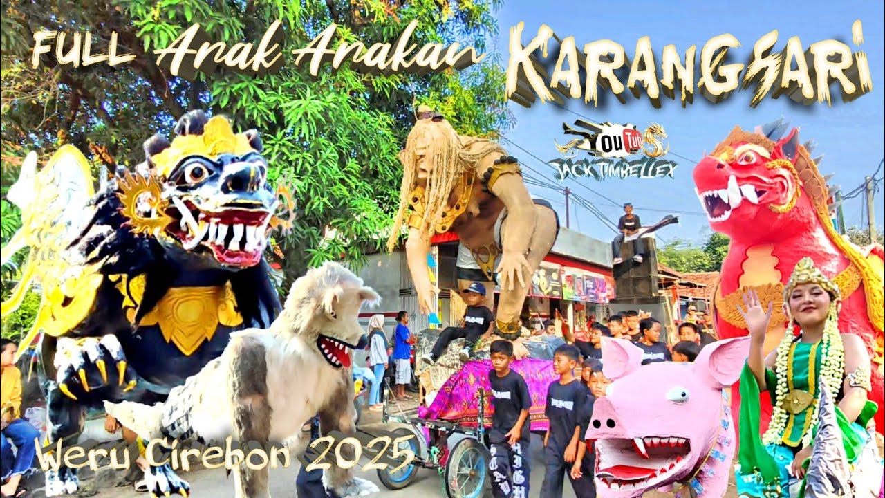 Full Arak Arakan Desa Karangsari Weru Cirebon 2025 