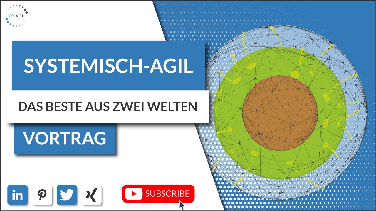 Systemisch-Agil: das Beste aus zwei Welten