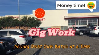 Gigging My Way Out Of Debt