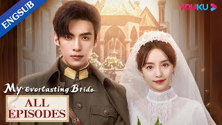 [My Everlasting Bride] EP0124 | Maid Married Cold Warlord with Fake Identity for Revenge | YOUKU