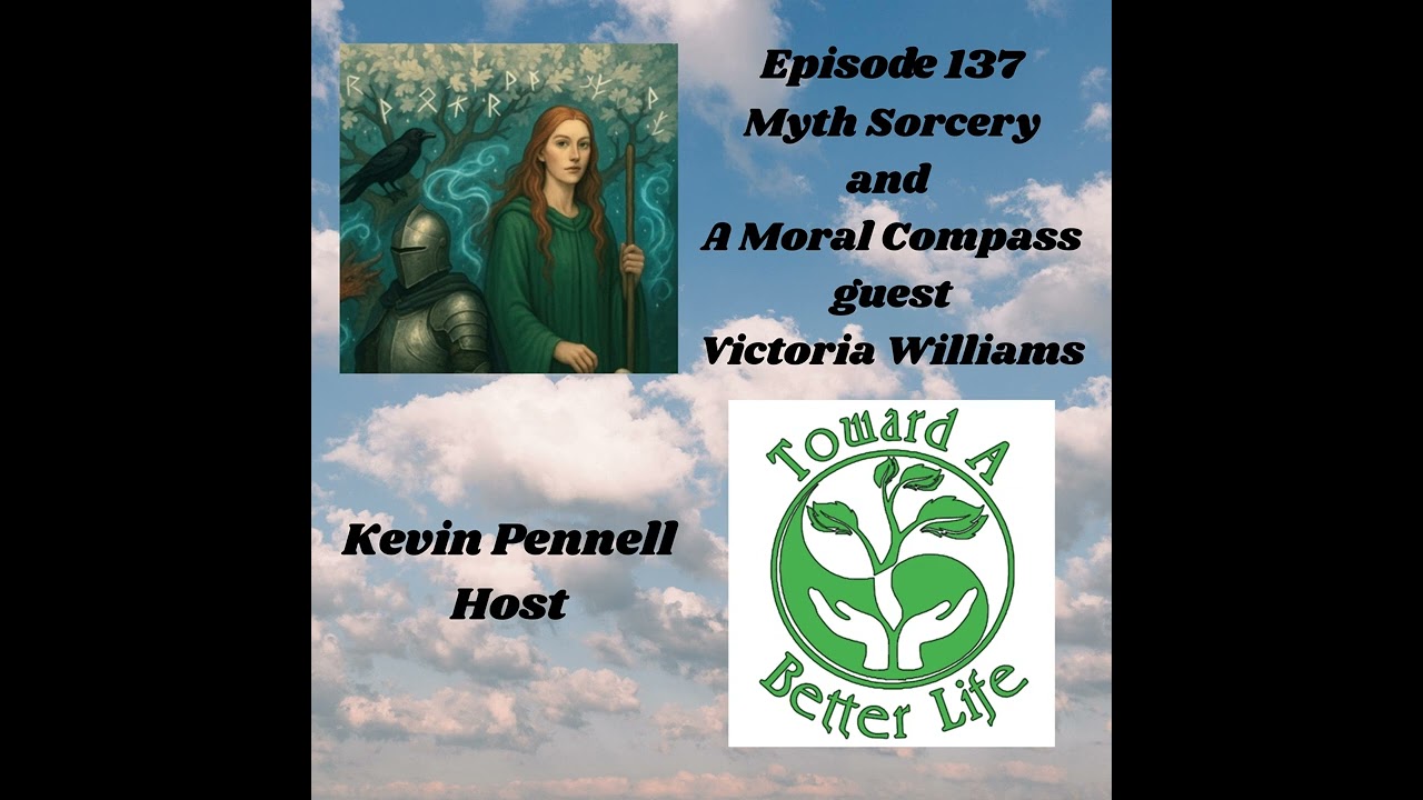 Episode 137 Myth Sorcery and a Moral Compass