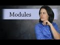 Understanding Modules and Vector Spaces