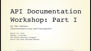 API Documentation Workshop: Part I of III