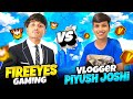 Vlogger piyush joshi challenged me for 1 vs 1  ab kya hoga  garena free fire