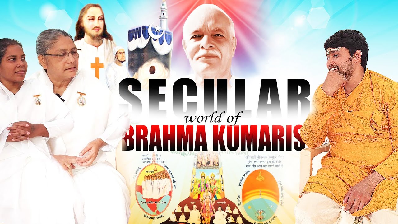Secular world of Brahma kumaris  #brahmakumaris