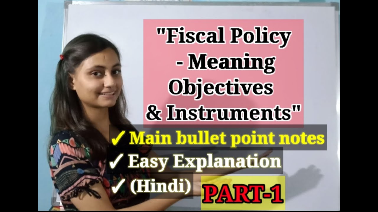 Fiscal Policy (Part-1) | Economics |
