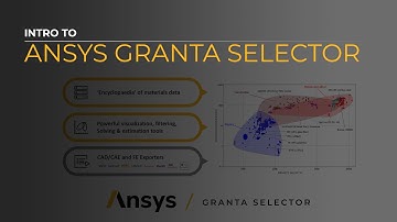Introduction to Ansys Granta Selector — Lesson 1