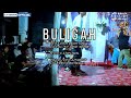 BULIGAH  - AJT GROUP OFFICIAL VIDEO