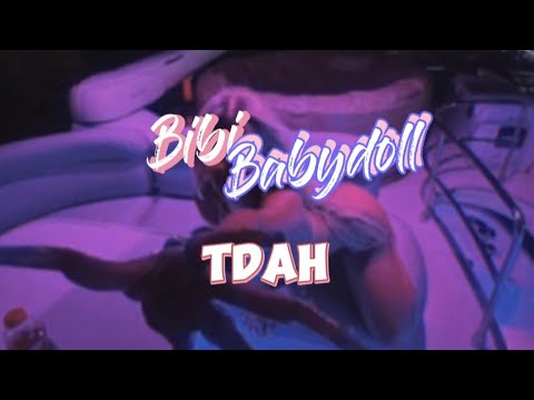 Bibi Babydoll - Tdah (Letra) - YouTube