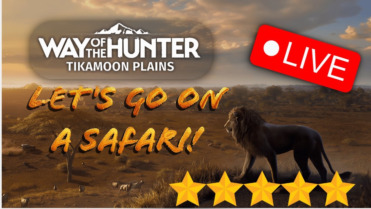 Let's Go on a Safari! (Way of the Hunter)