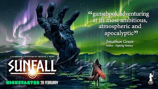 Sunfall Gamebook Trailer - What the Players Think