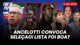 CONVOCAÇÃO DE ANCELOTTI FOI BOA? ANDRÉ E ALLAN NA LISTA! MILLY, ALICIA E CASAGRANDE AO VIVO