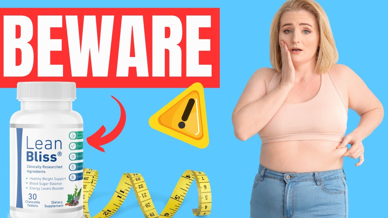 LEANBLISS  LeanBliss Review  ⚠️Warning 2023!⚠️ LeanBliss Reviews  LeanBliss Weight Loss  Lean Bliss