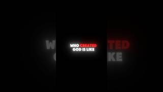 Who Created God? 🤨 | #shorts #islamicshorts #youtubeshorts #islam #god