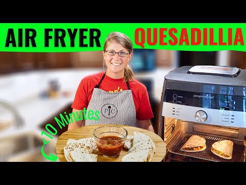 Air Fryer Quesadillas Chicken