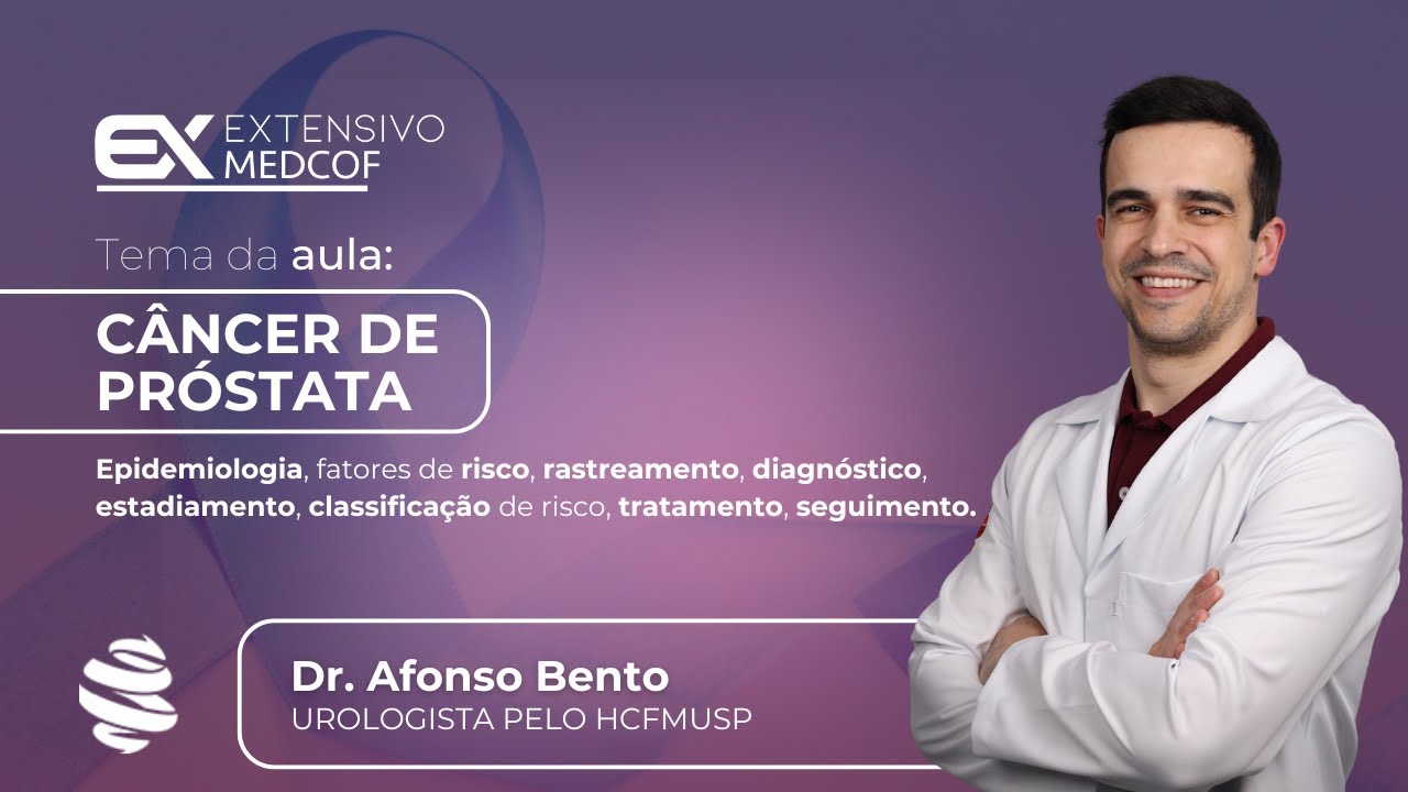 Uro-oncologia: entenda mais sobre o Câncer de Próstata. Com Dr. Afonso Bento
