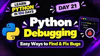 Python Debugging | Easy Ways to Find & Fix Bugs