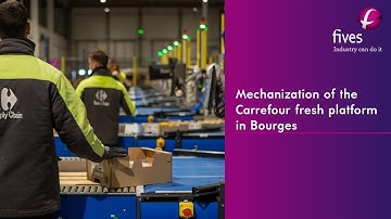 [Intralogistics] Fives automates Carrefour’s order picking platform