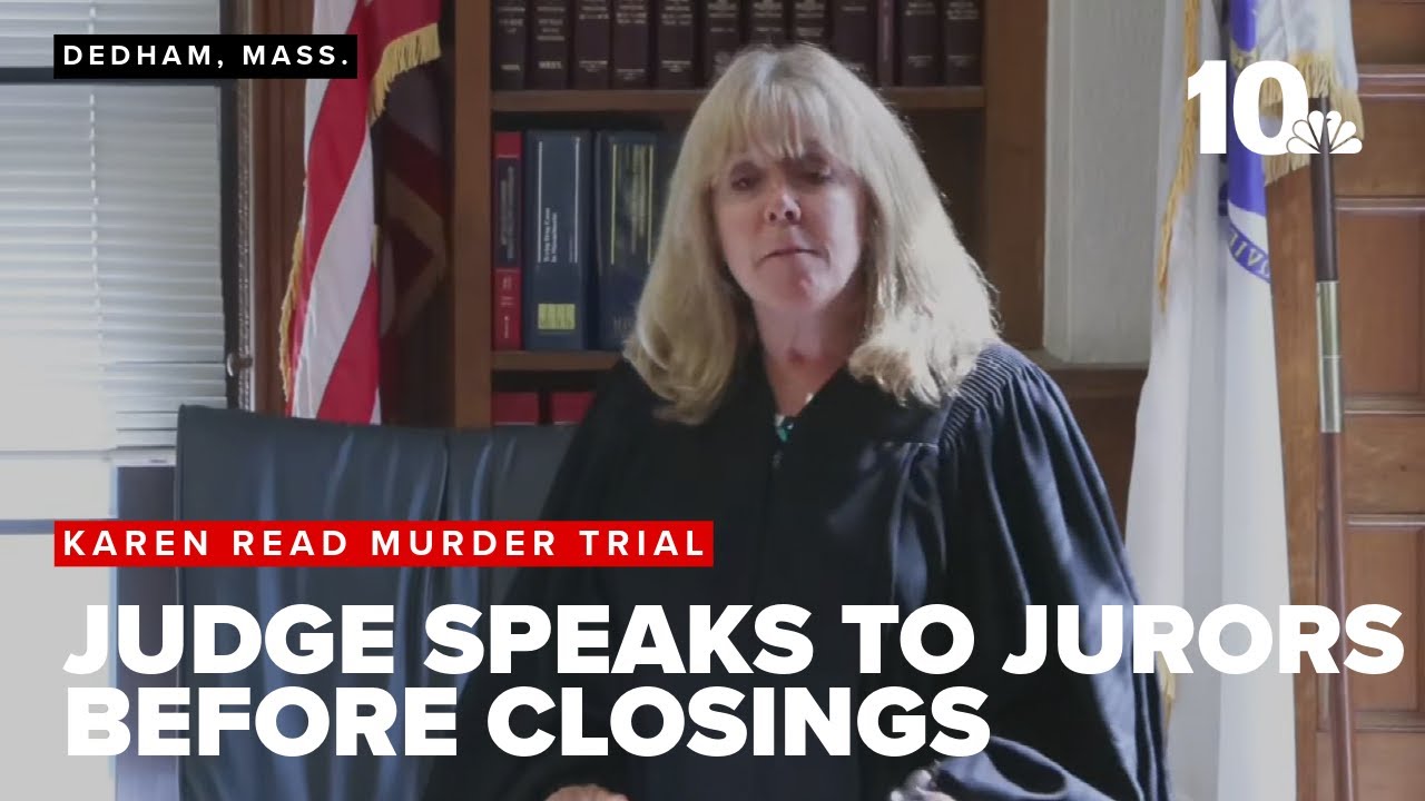 Judge in Karen Read murder trial speaks to jurors ahead of closing ...