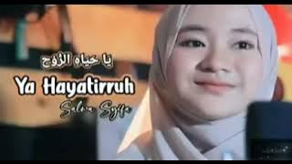 KHAYRA ZHAFIRA(YA HAYATIRRUH)