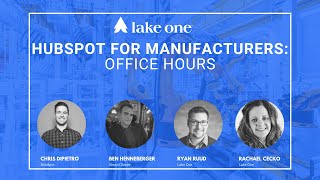 HubSpot for Manufacturing: expert insights, real-world examples, and myths debunked, and more.