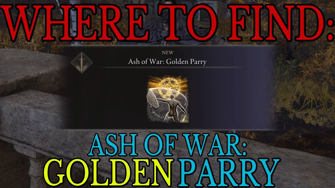 Where to find Ash of War Golden Parry Elden Ring Guide YouTube