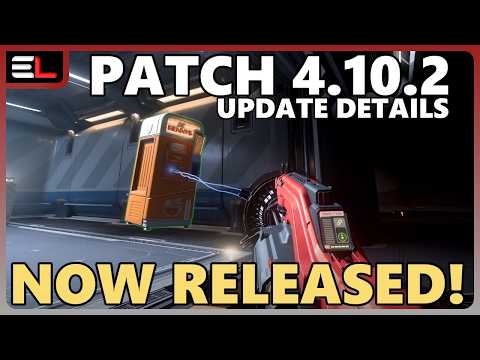 Star Citizen 4.10.2 UPDATE DETAILS | NOW LIVE!